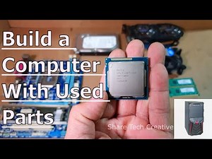 How to Build a Computer With Used Parts/Step by Step Guide/Basic Gaming PC