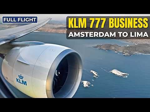 KLM 777-300ER Business Class | Amsterdam to Lima | FULL FLIGHT 4K