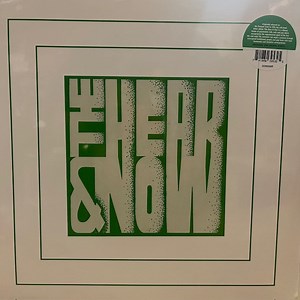The Hear & Now - The Hear & Now