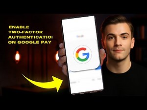 How To Enable Two Factor Authentication On Google Pay (SECURITY GUIDE) (2026)