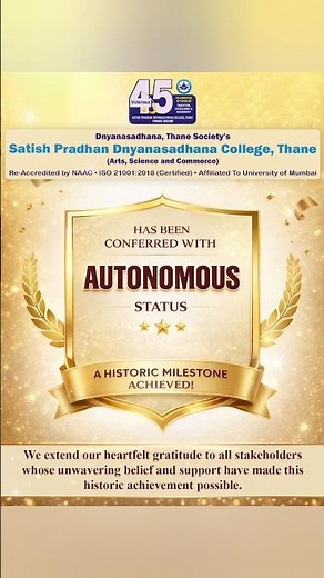 Satish Pradhan Dnyanasadhana College, Thane proudly announces the conferment of Autonomous Status!