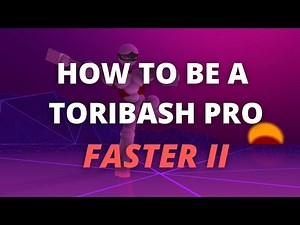 How to be a Toribash Pro Fast II