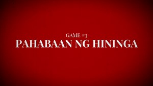 game 3: pahabaan ng hininga full vid: https://youtu.be/U0qEEVOQuNw?si=nFjKLkSbJ-4tk_XU | Elle Maculada