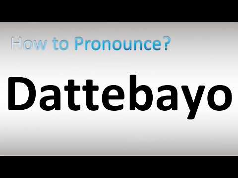 How to Pronounce Dattebayo (Naruto)