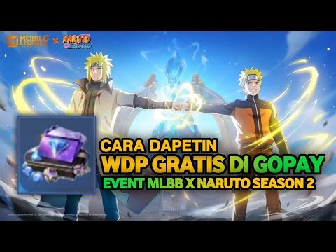CARA DAPETIN WDP GRATIS DI APK GOPAY SPESIAL EVENT COLAB NARUTO X MLBB 2026 SEASON 2