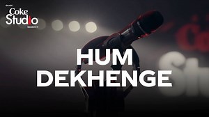 ‘One Nation, One Spirit, One Sound” - celebrating unity in diversity! Coke Studio proudly presents: a song FOR the people of Pakistan, BY the people of Pakistan!’ #HumDekhenge #WeAreOne #CokeStudio11 Lyrics by Faiz Ahmad Faiz Composed by Professor Asrar Produced by Zohaib Kazi and Ali Hamza Song: Hum Dekhenge Album: Coke Studio Season 11 | Coke Studio Pakistan