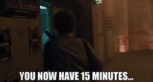 You now have 15 minutes...