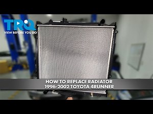 How to Replace Radiator 1996-2002 Toyota 4Runner