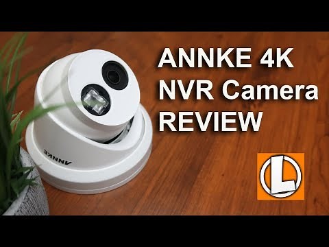 Annke 4K POE NVR Security Camera System Review - Unboxing, Features, Video Quality