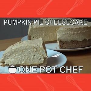 12K views · 306 reactions | Want a pumpkin pie cheesecake without baking it? Here’s how! | The One Pot Chef | Facebook