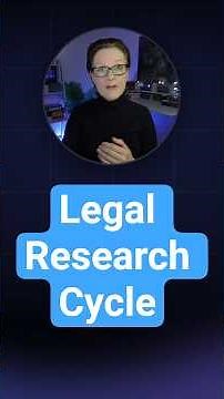 Legal Research for Beginners: The Research Cycle