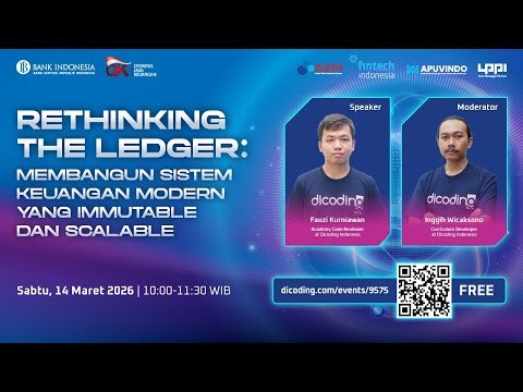 Digdaya - Hackaton 2026 Webinar #10: Membangun Sistem Keuangan Modern yang Immutable dan Scalable