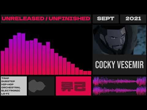 COCKY VESEMIR - [UNRELEASED & UNFINISHED] - [SEPT 2021]