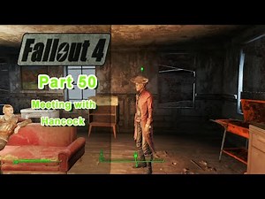 Fallout 4 Part 50 Quest "The Silver Shroud" Meeting With Hancock