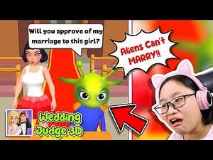 This Girl is MARRYING an ALIEN?? - Wedding Judge 3D