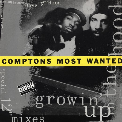 Compton's Most Wanted - Growin' Up In The Hood