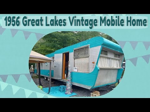 1956 Great Lakes Vintage Mobile Home Tour