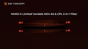 K&F CONCEPT NANO-X ND4-64&CPL 2-in-1ตัวกรอง ND อเนกประสงค์ ตัวกรองแบบปรับได้ ด้วยคันโยก(2-6 Stops) | Lazada.co.th