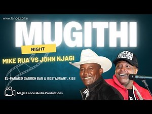 JOHN NJAGI MUGITHI NIGHT [LIVE]