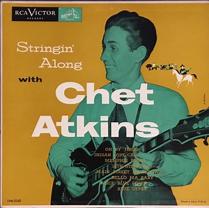 Chet Atkins - Stringin' Along With Chet Atkins
