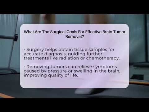 What Are The Surgical Goals For Effective Brain Tumor Removal? - Brain Health Support Network
