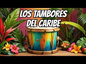 Cómo el Tambor une al Caribe