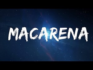 Los Del Rio - Macarena (Lyrics) | Rhythmic