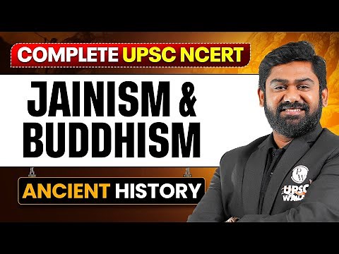 Jainism and Buddhism - Ancient History | Free UPSC NCERT | Lecture - 4