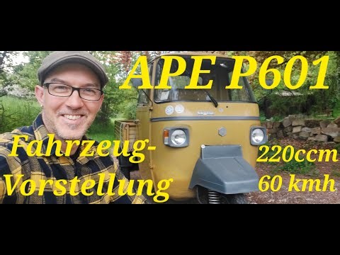 Piaggio Ape P601 Fahrzeugvorstellung