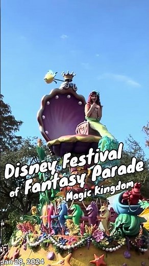 Ariel (The Little Mermaid) | Festival of Fantasy Parade Magic Kingdom