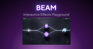 Save 40% on BEAM 2 interactive effects playground by Lunacy Audio