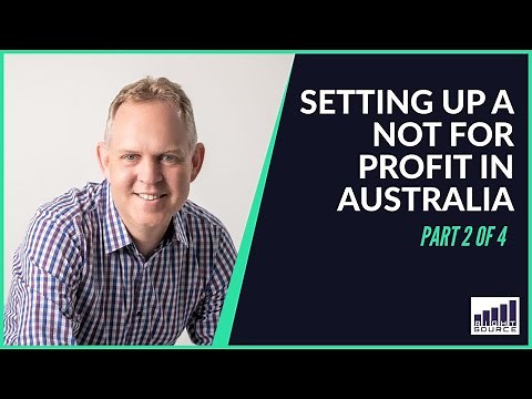 Setting Up A Not For Profit In Australia: ACNC - PART 2/4
