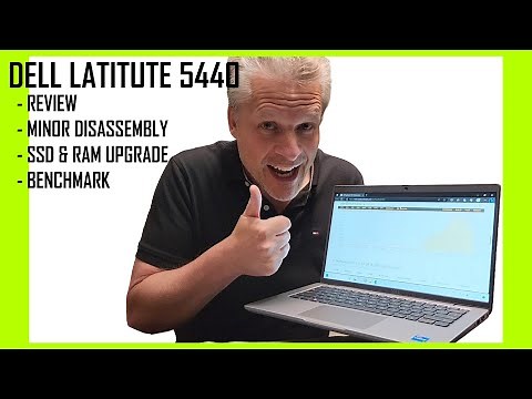 Dell Latitude 5440 Review Disassembly Upgrade Benchmark