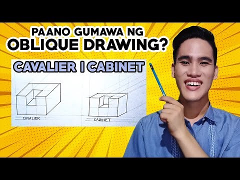 [TAGALOG] How to Make Oblique Drawing | Cavalier Drawing and Cabinet Drawing | Technical Drafting