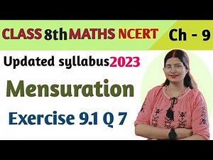 Q 7 , Ex 9.1 - Mensuration - Chapter 9 - Class 8th maths NCERT | maths new syllabus ncert