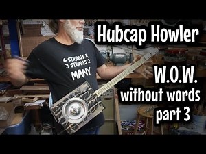 Hubcap Howler - Sound Samples - WOW!!! (without words) - Part 3