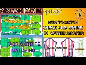 OPTITEX Advanced Marker, Check and Stripe Matching: How to Use It to Create Perfect Matches