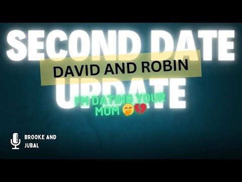 Second Date Update David and Robin Full Episode - I’m Dating Your Mom 🤭💔