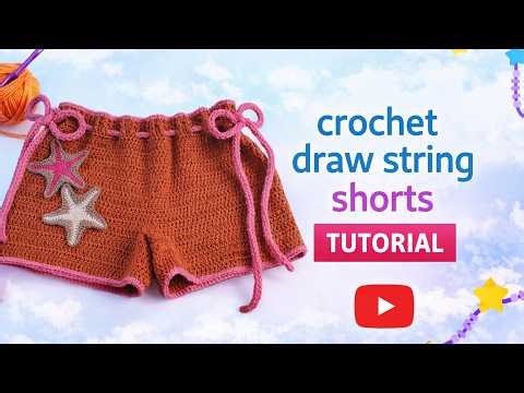 HOW TO MAKE A DRAWSTRING CROCHET SHORTS