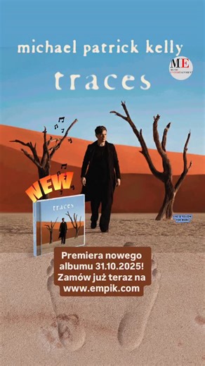 🔊 Nowy album alert! 🔊 Michael Patrick Kelly wraca z nowym krążkiem “TRACES” 📀, który ukaże się 31 października 2025. 🍂 Już teraz możesz go zamówić na 👉EMPIK.COM i być jedną z pierwszych osób, które podążą śladami 👣 tej muzycznej podróży 🎶🎧 @michael.patrick.kelly.official @empikcom #michaelpatrickkellyofficial #michaelpatrickkelly #paddykelly #traces #nowyalbum #empik #muzyka #music_entertainmentpl | Music Entertainment