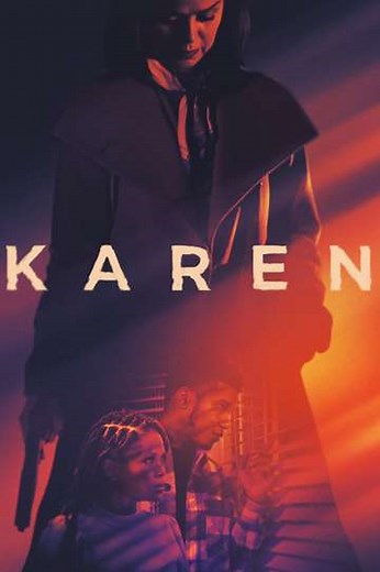 Karen (2021) Streaming - Where to Watch Online