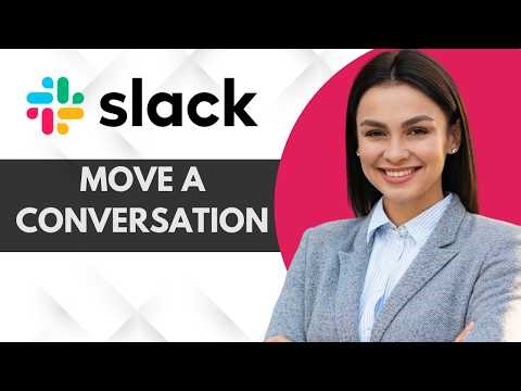 How to Move Conversation in Slack (2026 Guide)