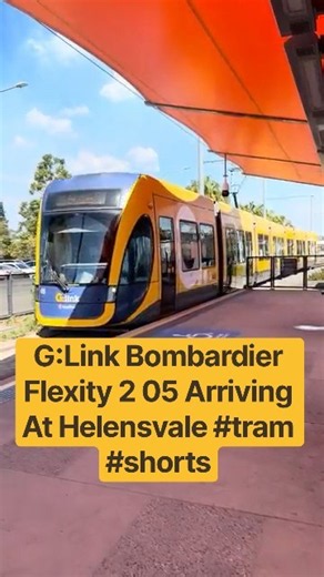 G:Link Bombardier Flexity 2 05 Arriving At Helensvale #tram #shorts