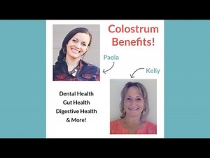 Colostrum Benefits: Dental Health, Gut Health/Immunity Boosting, & More!