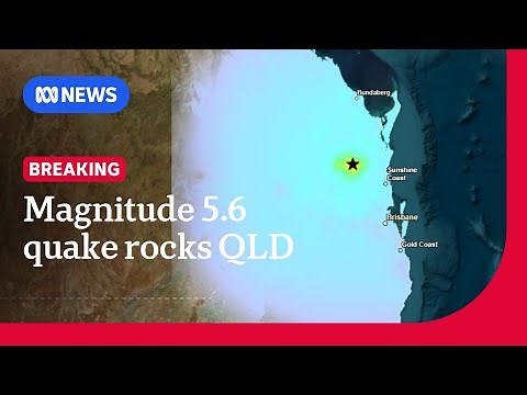 Queensland rocked by 5.6 magnitude earthquake | ABC NEWS