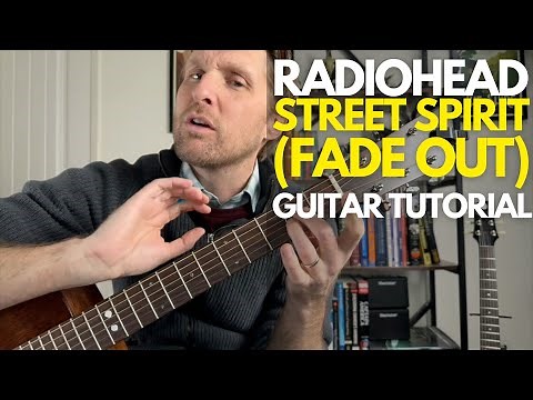 Street Spirit (Fade Out) by Radiohead Guitar Tutorial - Guitar Lessons with Stuart!