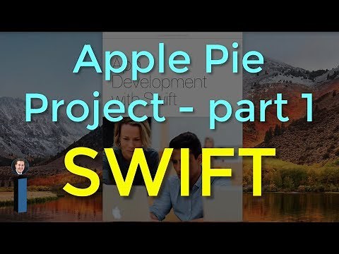 Apple Pie Project - part 1 - App Development with Swift