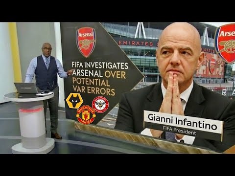JUSTICE SERVED! FIFA AWARDS ARSENAL THREE POINTS AFTER VAR ROBBERY VS MAN UNITED, BRENTFORD & WOLVES
