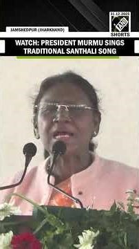 President Murmu sings traditional Santhali song at centenary celebrations of Ol Chiki script