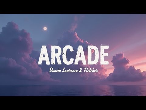 Duncan Laurence – Arcade (Lyrics) ft. FLETCHER | Loving You Was a Losing Game 🎮